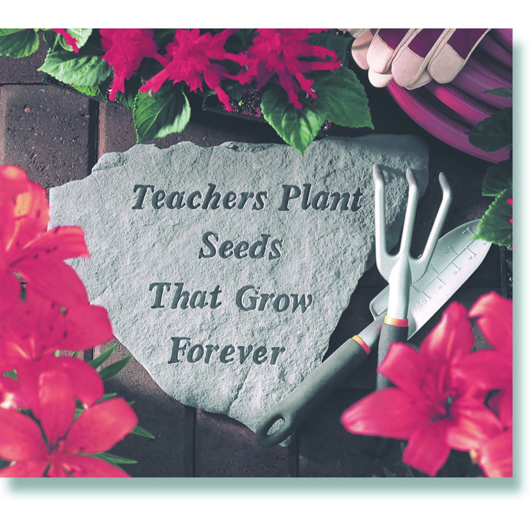 Teachers Plant Seeds That Grow Forever Garden Accent Stone