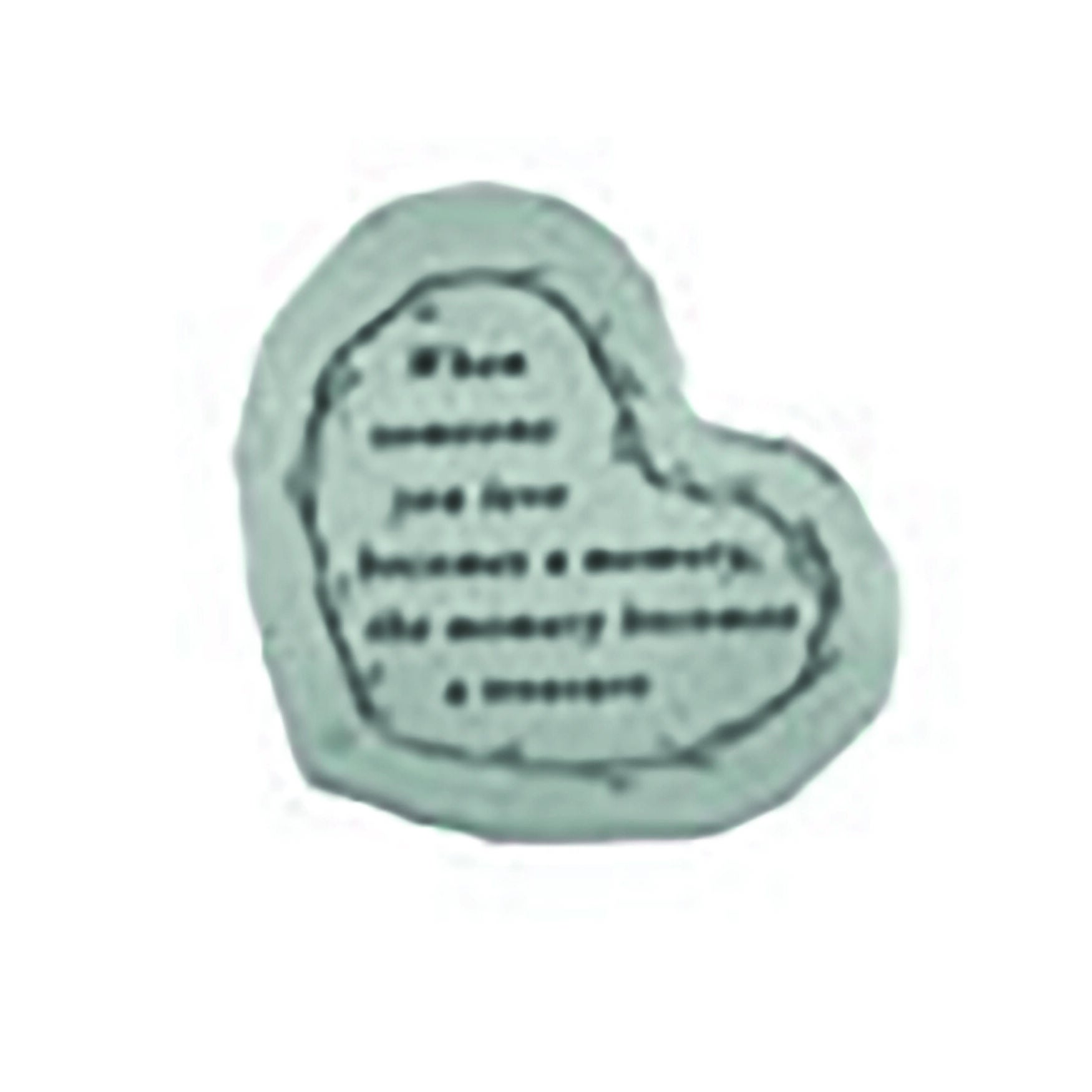 When Someone Becomes a Memory Heart Garden Memorial Accent Stone