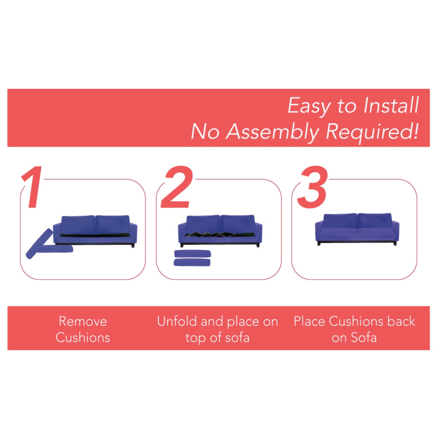 An easy-to-install guide showing how to place the cushion support on a sofa.