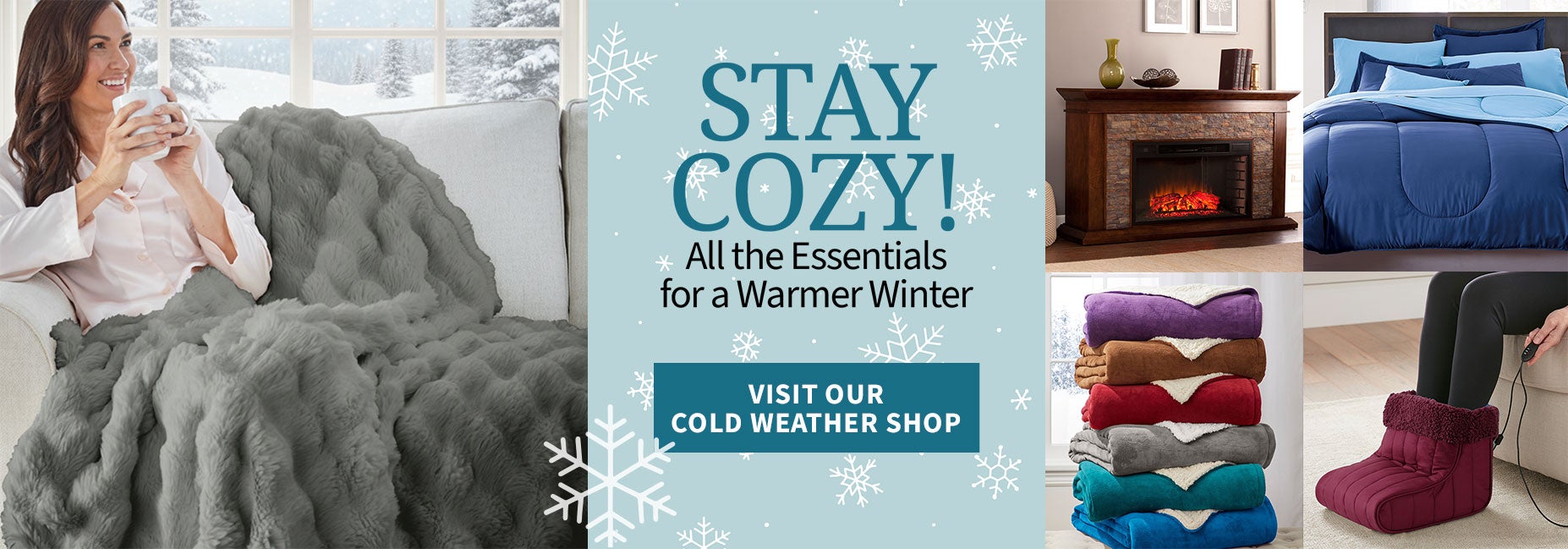 Stay Cozy!