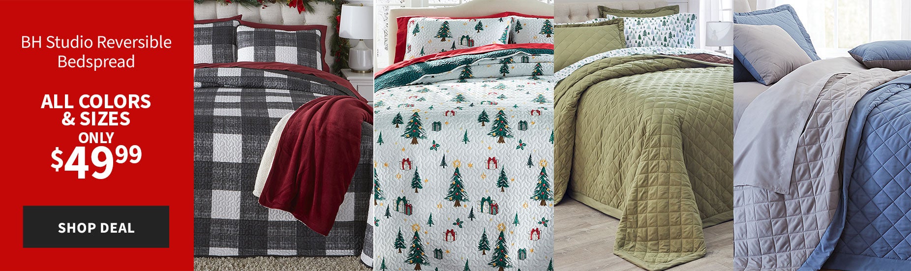 BH STUDIO REVERSIBLE BEDSPREAD $49.99