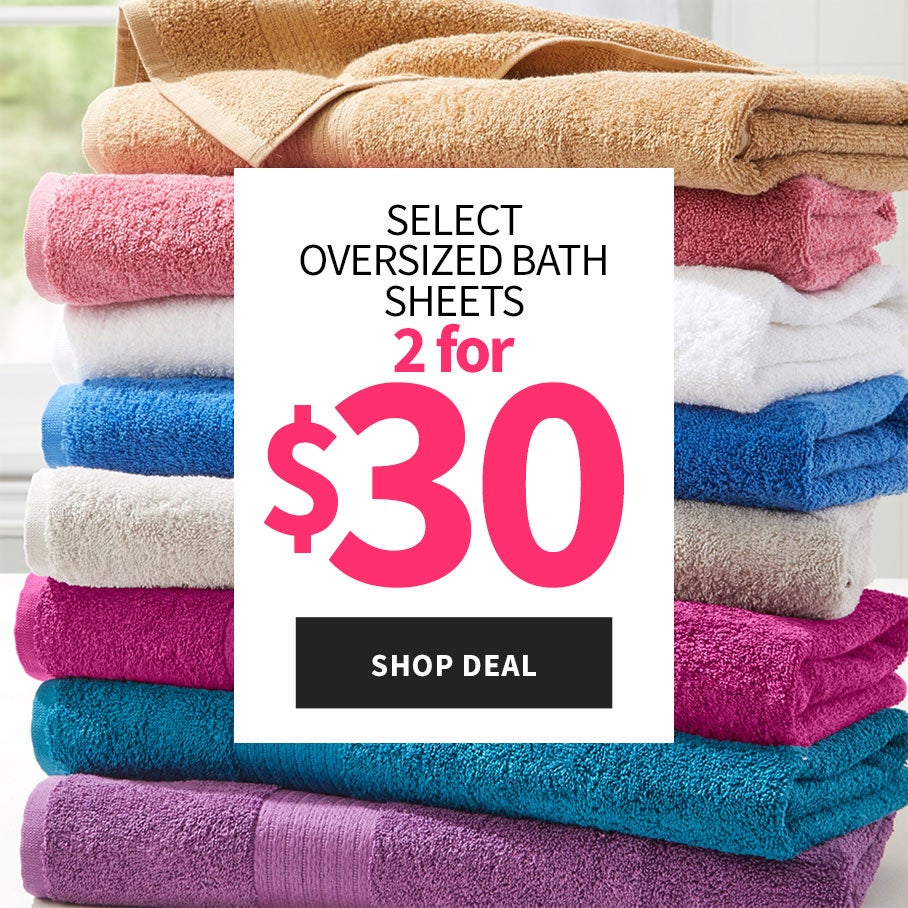 2 For $30 on Select Bath Sheets 