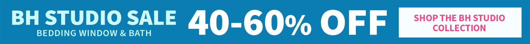 SHOP THE BH STUDIO COLLECTION