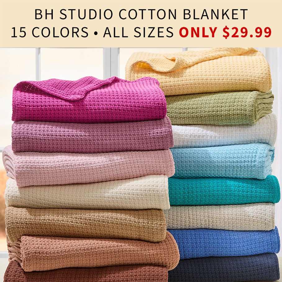 BH STUDIO COTTON BLANKET ONLY $29.99