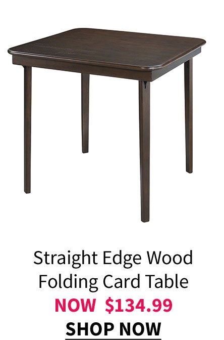 STRAIGHT EDGE WOOD FOLDING CARD TABLE
