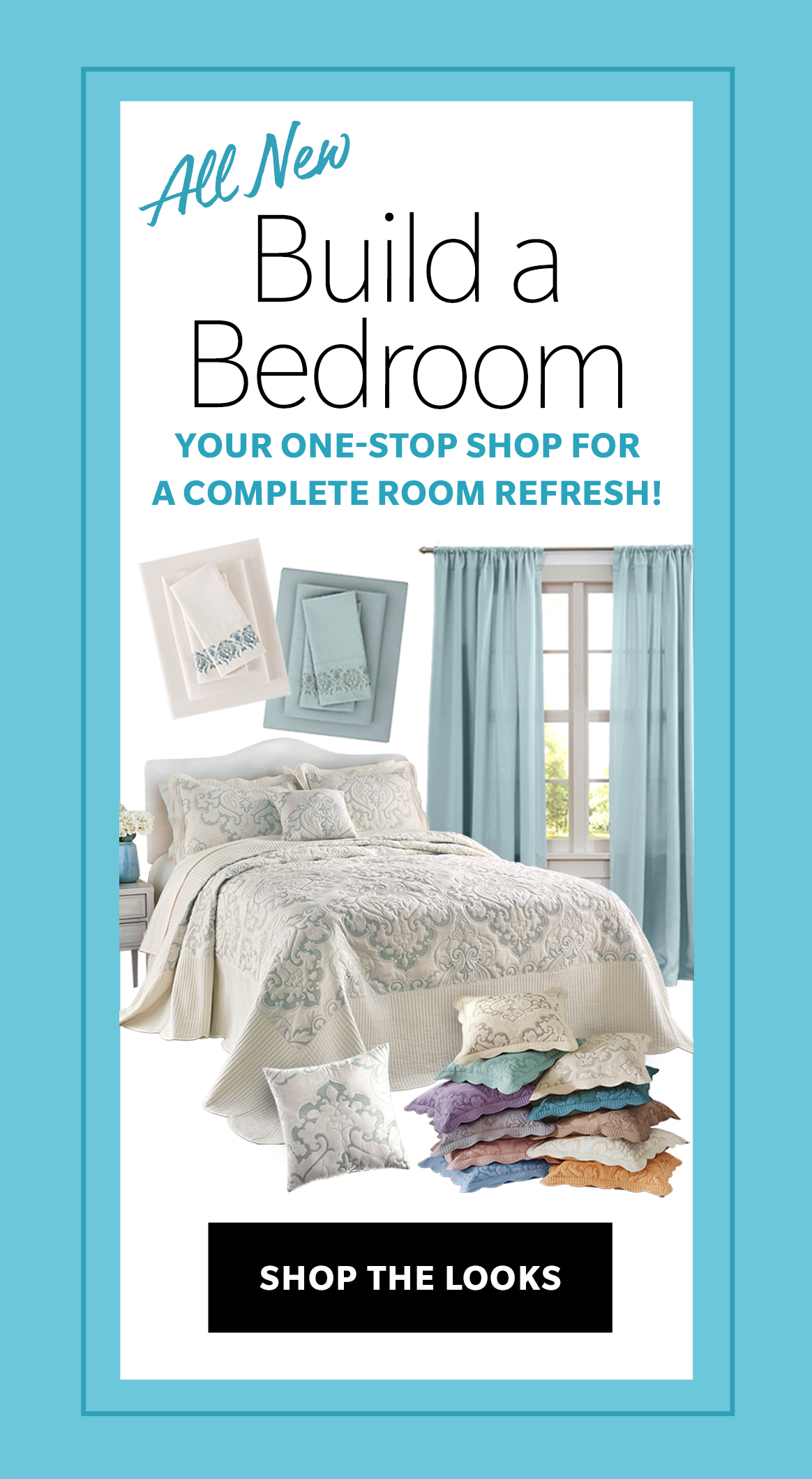 The Build a Bedroom COLLECTION - VIEW THE CAMPAIGN