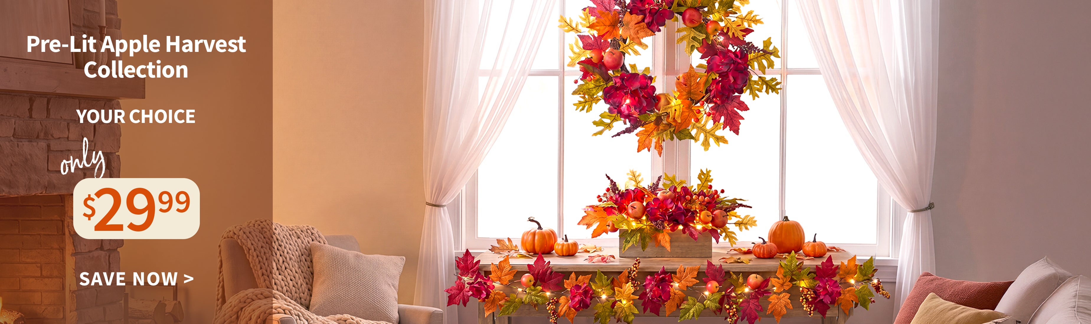 PRE-LIT APPLE HARVEST COLLECTION $29.99