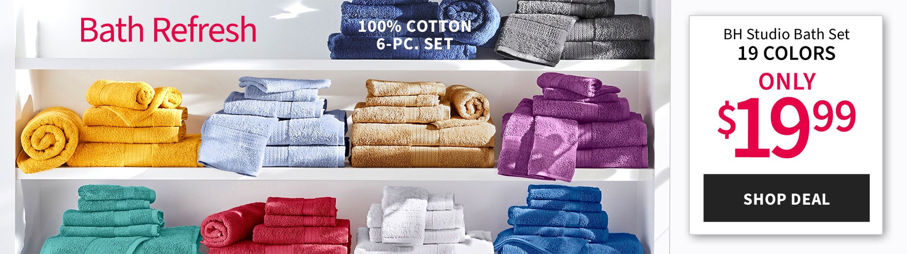 BH STUDIO 6PC BATH SET ONLY $19.99